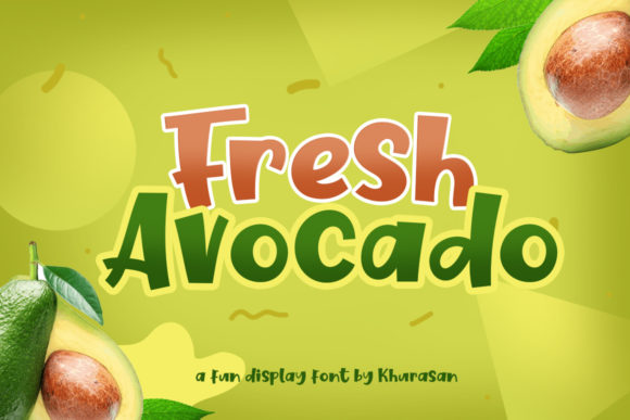 Fresh Avocado: A Playful Display Font for Digital Brands