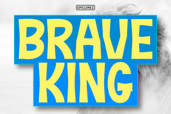How the Brave King Font Gives Small Brands a Bold Edge