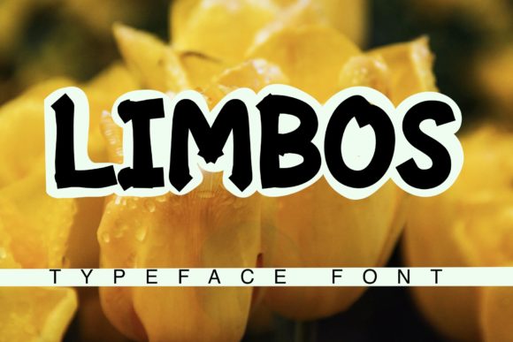 Limbos Font Makes Campaign Messages Unmissable