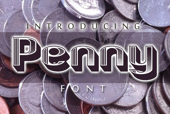 Penny: A 3D Retro Display Font for Campaign Creatives